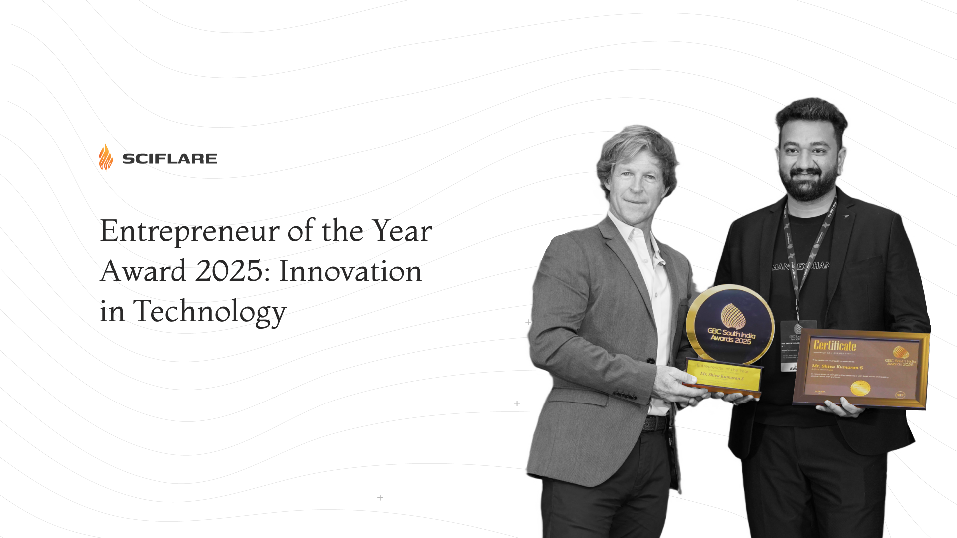 Entrepreneur of the Year 2025: Celebrating Innovation in Tech at Sciflare Technologies 