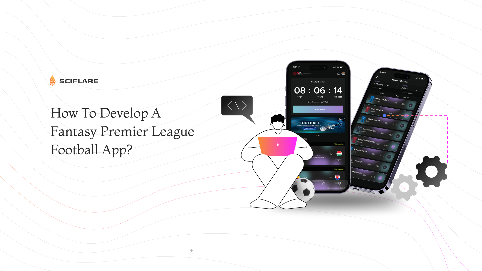 How To Develop a Fantasy Premier League Football App? 