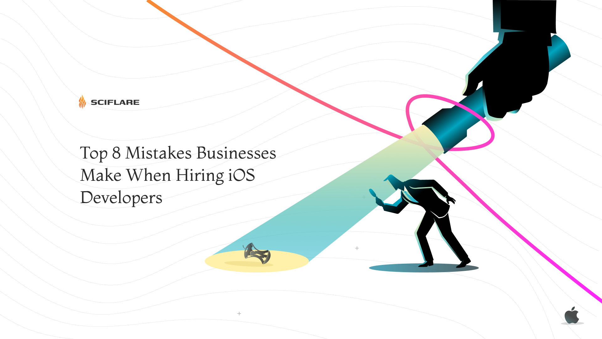 8 Common Mistakes to Avoid When Hiring iOS Developers
